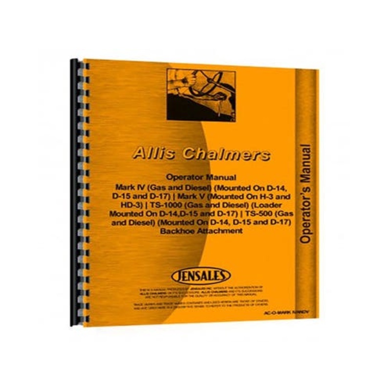 Operator's Manual fits Allis Chalmers D14 D15 D17