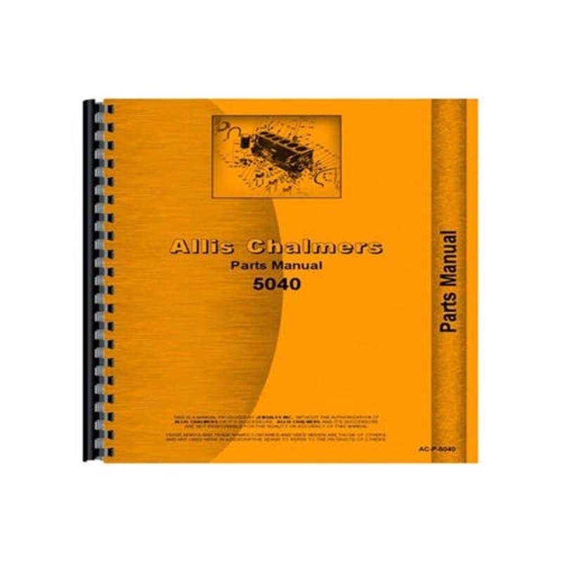 Parts Manual fits Allis Chalmers 5040