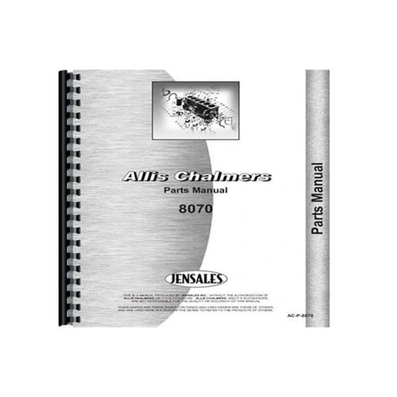 Parts Manual fits Allis Chalmers 8070