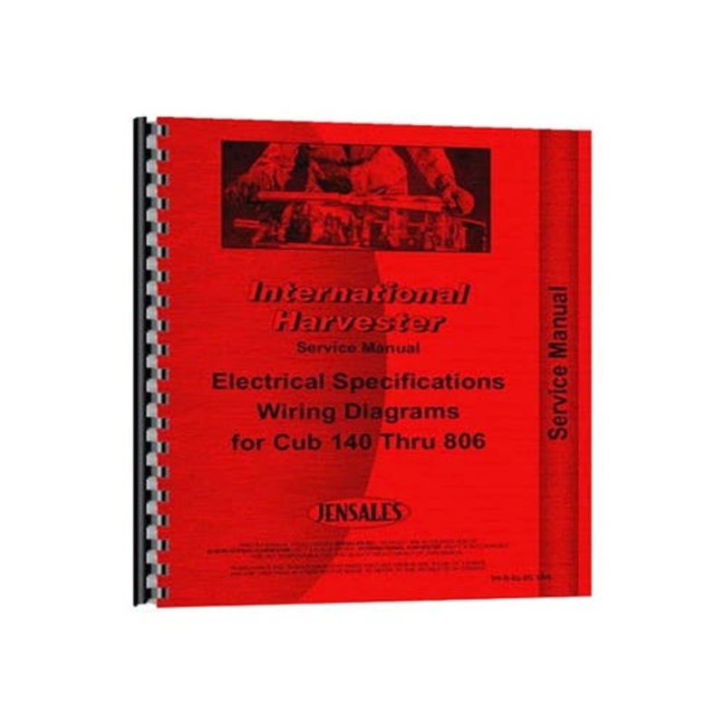 Electrical Service Manual fits International Cub Cub Lo-Boy 140 240 2404 340 460 560 660 2504 404 504 140 240 2404 340 2504