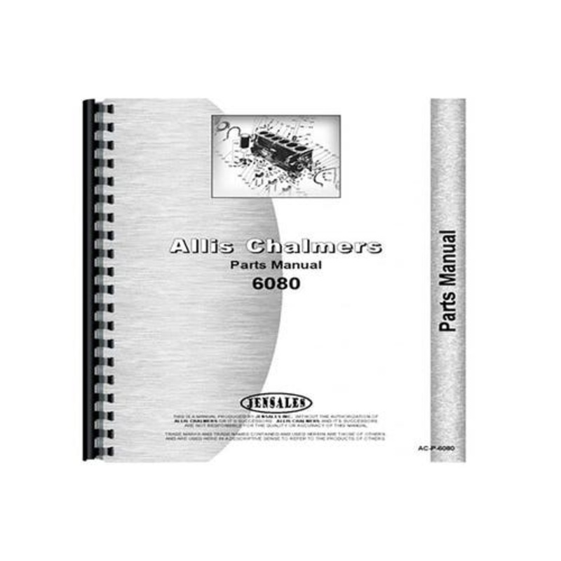 Parts Manual fits Allis Chalmers 6080
