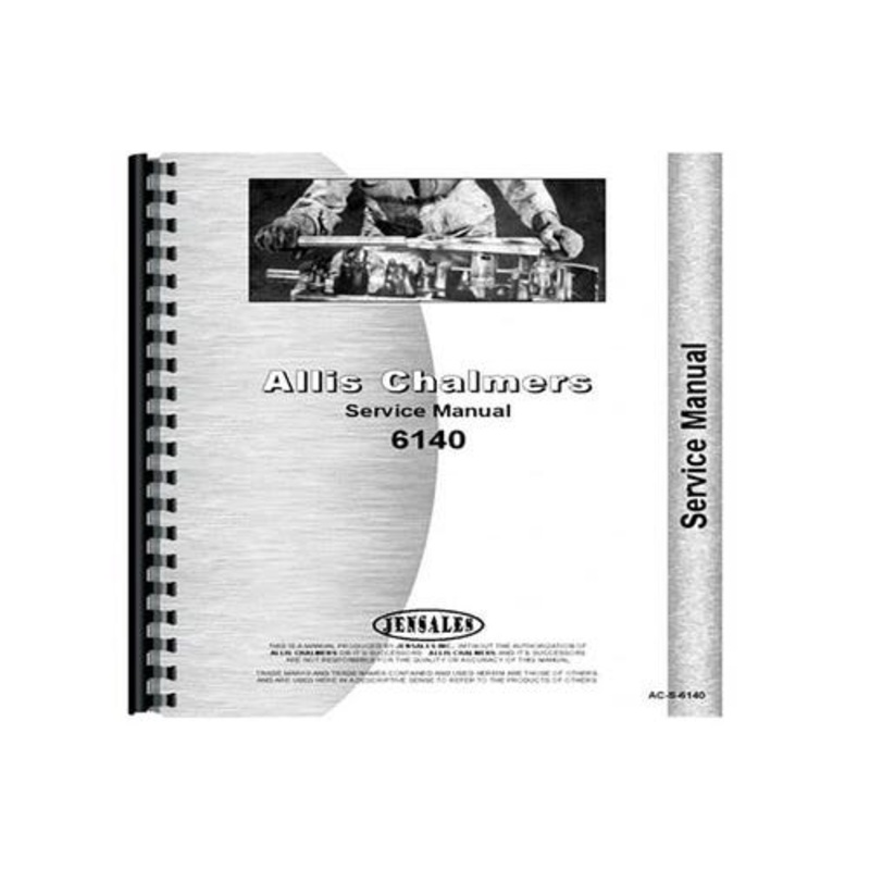 Service Manual fits Allis Chalmers 6140